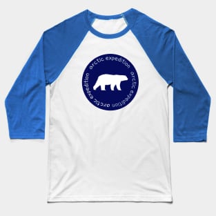 arctic expedition,polar bear Baseball T-Shirt